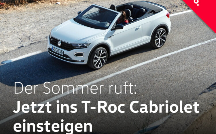 Der Sommer ruft: Jetzt ins T-Roc Cabriolet einsteigen