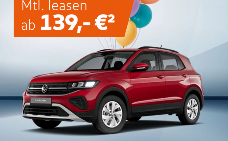  Jubiläumsangebot:Der T-Cross Life