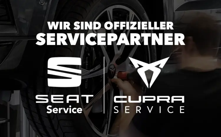  Wir sind offizieller CUPRA Servicepartner
