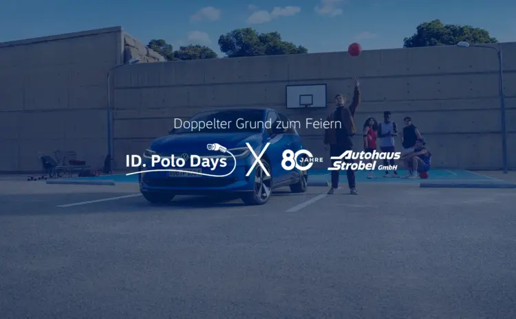  Save the Date: Der neue ID. Polo und 80 Jahre Autohaus Strobel